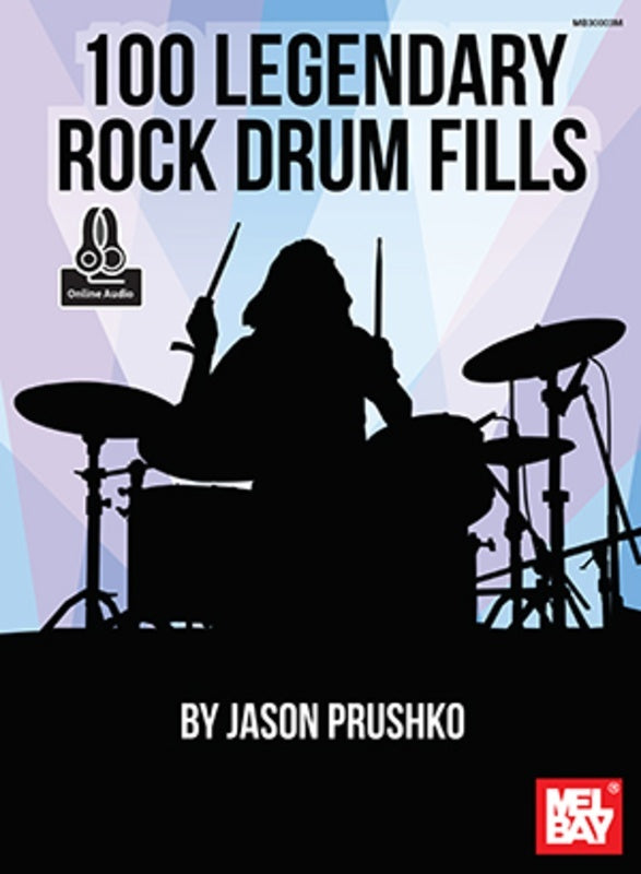 100 Legendary Rock Drum Fills - Mel Bay MB30003M