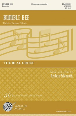 Bumble Bee - Anders Edenroth - SSAA Walton Music Choral Score Octavo