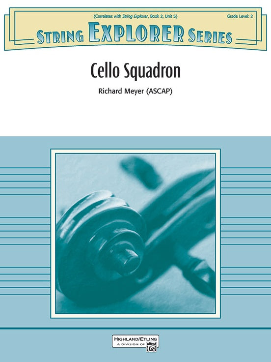 Cello Squadron – String Orchestra Conductor Score & Parts (Digital Download)
