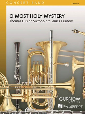 O Most Holy Mystery - Grade 3 - Score Only - Tomas Luis de Victoria - James Curnow Curnow Music Score