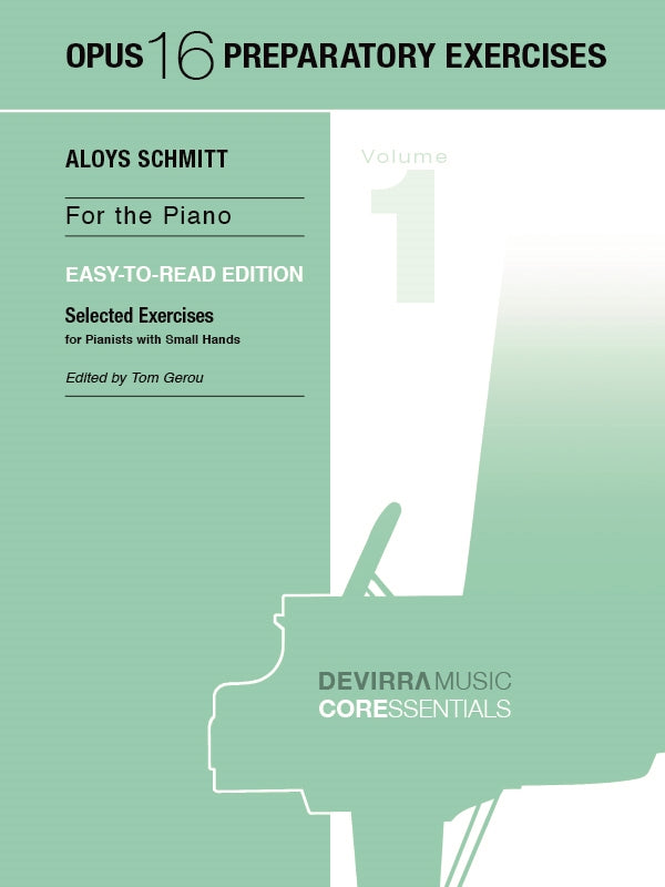 DMCE Volume 1 Schmitt: Op 16 Preparatory Exercises
