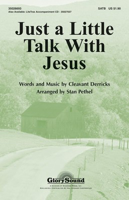 Just a Little Talk with Jesus - SATB Stan Pethel Shawnee Press Choral Score Octavo