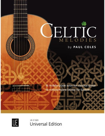 Celtic Melodies - 16 Middle Grade Solos for Classical Guitar - Paul Coles - Universal Edition