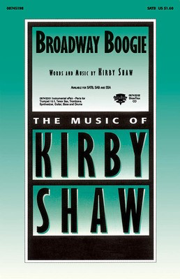 Broadway Boogie - Kirby Shaw - SSA Hal Leonard Choral Score Octavo