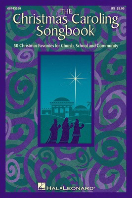 The Christmas Caroling Songbook - SATB collection - SATB Janet Day Hal Leonard Softcover