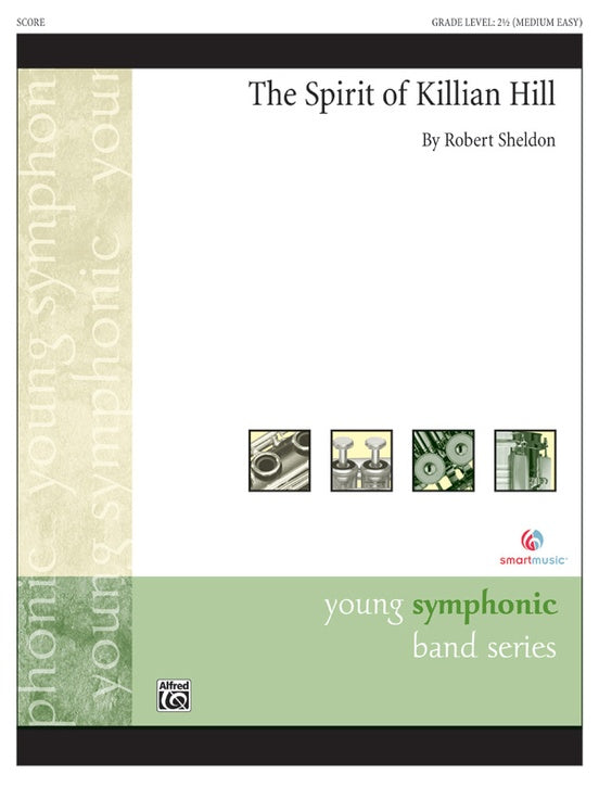 The Spirit of Killian Hill - Concert Band Conductor Score & Parts (Digital Download)