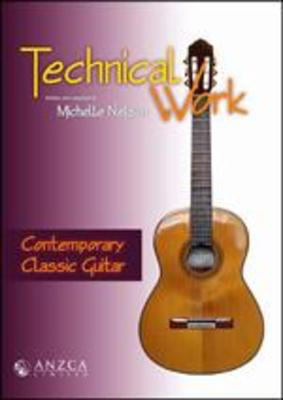 Technical Work Contemporary Classical Guitar - Classical Guitar ANZCA