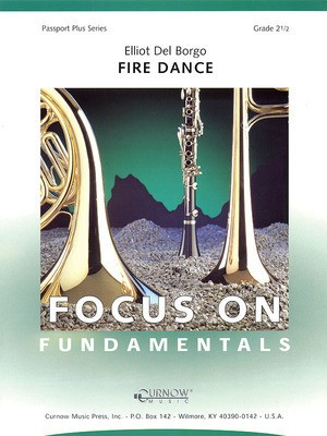 Fire Dance - Grade 2.5 - Score and Parts - Elliot Del Borgo - Curnow Music Score/Parts