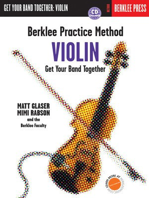 Berklee Practice Method: Violin - Violin Matt Glaser|Mimi Rabson Berklee Press /CD