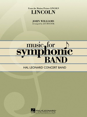 Lincoln - John Williams - Jay Bocook Hal Leonard Score/Parts