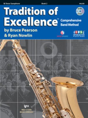 Tradition of Excellence Book 2 - Tenor Saxophone - Tenor Saxophone Bruce Pearson|Ryan Nowlin Neil A. Kjos Music Company /DVD