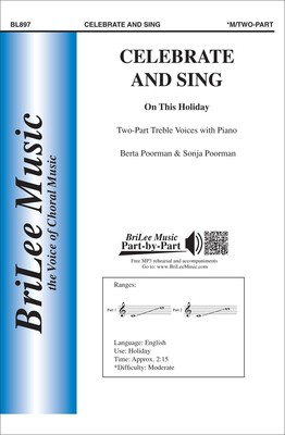 Celebrate and Sing - On This Holiday - Sonja Poorman|Barta Poorman - 2-Part Treble BriLee Music Octavo