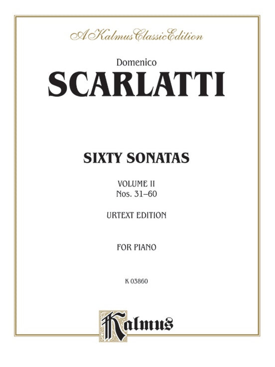 Scarlatti - Sixty Sonatas, Volume II - Piano Solo (Digital Download)