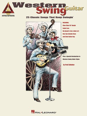 Western Swing Guitar - 25 Classic Songs That Keep Swingin' - Guitar Hal Leonard Guitar TAB with Lyrics & Chords