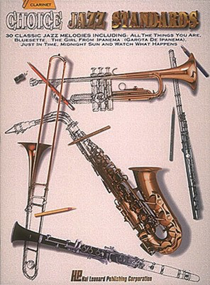 Choice Jazz Standards - Clarinet - Various - Clarinet Hal Leonard Clarinet Solo