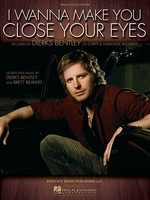 I Wanna Make You Close Your Eyes - Hal Leonard Piano & Vocal