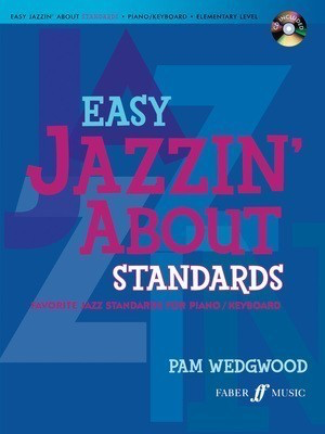 Easy Jazzin About Standards Piano Book/CD
