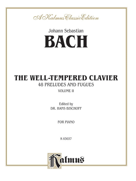 Bach - The Well-Tempered Clavier (Volume II) (Ed. Hans Bischoff) - Piano Solo (Digital Download)