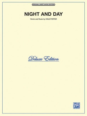 Night and Day - Cole Porter - Alfred Music Piano & Vocal