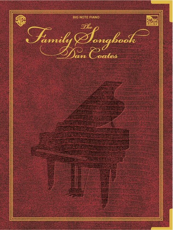 FAMILY SONGBOOK BIG NOTE ARR COATES - COATES DAN - Warner Bros