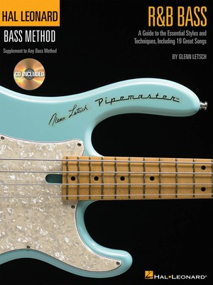 R&B Bass - A Guide to the Essential Styles and Techniques - Hal Leonard Bass Method Stylistic Supplement - Bass Guitar Glenn Letsch Hal Leonard Bass TAB /CD