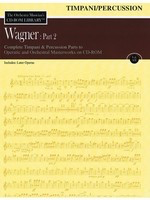 Wagner: Part 2 - Volume 12 - The Orchestra Musician's CD-ROM Library - Timpani/Percussion - Richard Wagner - Percussion|Timpani Hal Leonard CD-ROM