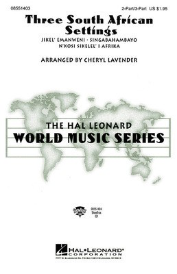 Three South African Settings (Collection) - 3-Part Treble Cheryl Lavender Hal Leonard