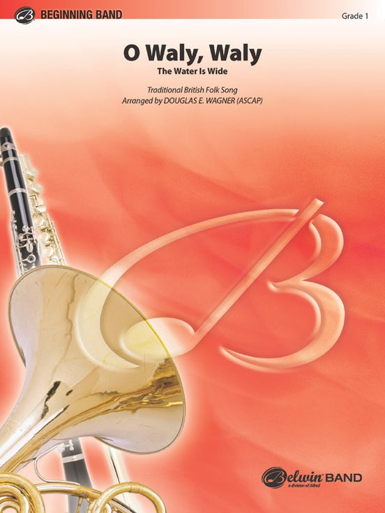 O Waly, Waly (The Water Is Wide) - Concert Band Conductor Score & Parts (Digital Download)