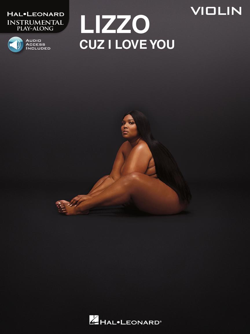 Lizzo - Cuz I Love You - Violin/Audio Access Online Hal Leonard 327755
