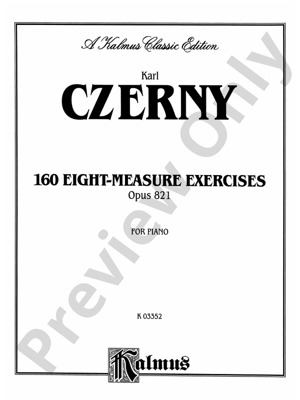 Czerny - 160 Eight-Measure Exercises, 821 - Piano Solo (Digital Download)
