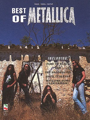 Best of Metallica - Guitar|Piano|Vocal Cherry Lane Music Piano, Vocal & Guitar