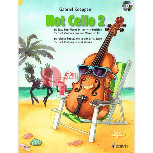 Koeppen - Hot Cello Volume 2: 16 Easy Pop Pieces in 1st-4th Position - Cello/CD Schott ED21557