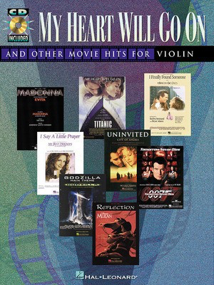My Heart Will Go On and Other Movie Hits - Various - Violin Hal Leonard Violin Solo /CD