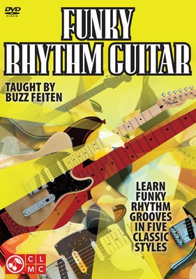 Funky Rhythm Guitar - Learn Funky Rhythm Grooves in Five Classic Styles - Guitar Buzz Feiten Cherry Lane Music Guitar TAB DVD