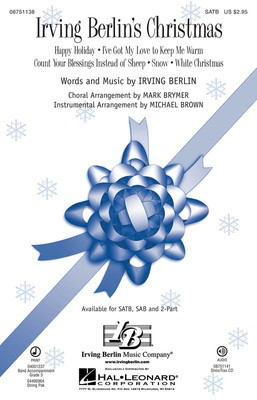 Irving Berlin's Christmas - Band with Choir - Irving Berlin - Mark Brymer|Michael Brown Hal Leonard Score/Parts