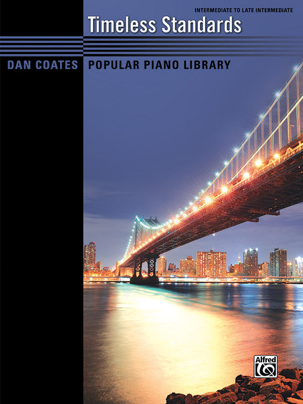 Timeless Standards - Intermediate Piano Solos