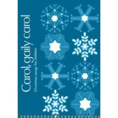 Carol Gaily Carol -