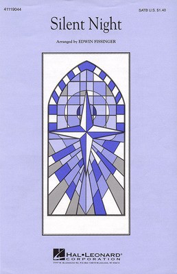 Silent Night - SATB Edwin Fissinger Hal Leonard Choral Score Octavo