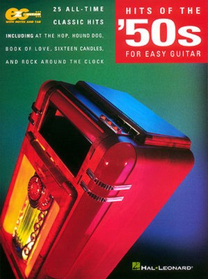 Hits of the 50s - Easy Guitar with Notes & Tab - Hal Leonard Easy Guitar with Notes & TAB