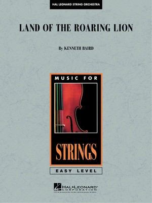 Land of the Roaring Lion - Kenneth Baird - Hal Leonard Score/Parts