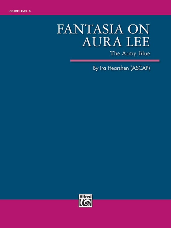 Fantasia on Aura Lee – Full Orchestra Conductor Score & Parts (Digital Download)