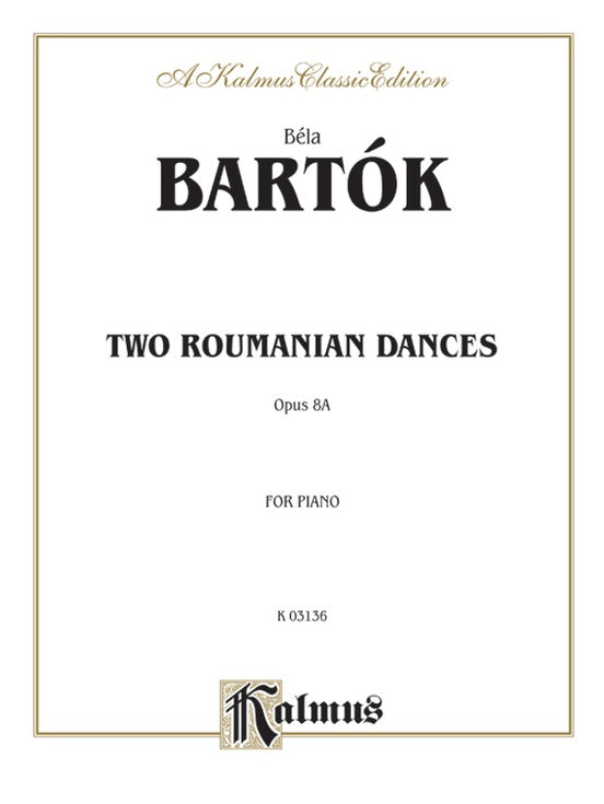 Bartok - Two Roumanian Dances, Op. 8A - Piano Solo (Digital Download)