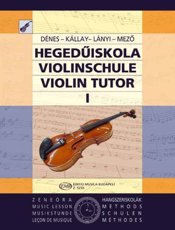 Violin Tutor Volume 1 - Violin by Denes Lanyi Mezo & Skultety EMB Z5235
