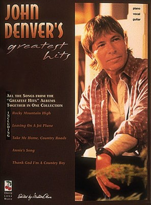 John Denver's Greatest Hits - Guitar|Piano|Vocal Cherry Lane Music Piano, Vocal & Guitar