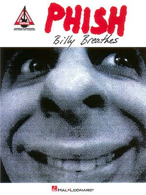 Phish - Billy Breathes - Guitar Hal Leonard Guitar TAB