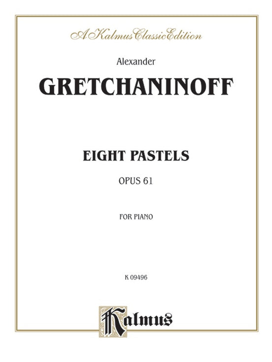 Gretchaninoff - Eight Pastels, Op. 61 - Piano Solo (Digital Download)