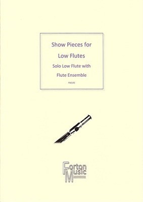 Show Pieces For Low Flutes -