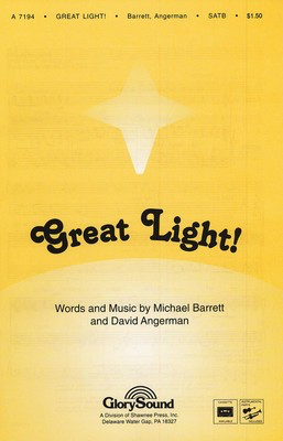 Great Light! - David Angerman|Michael Barrett - SATB Shawnee Press Choral Score Octavo