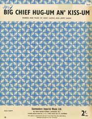Big Chief Hug-Um An' Kiss-Um - PVG (Digital Download)