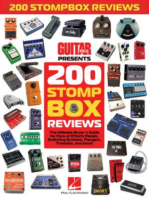 Guitar World Presents 200 Stompbox Reviews - Guitar Various Hal Leonard